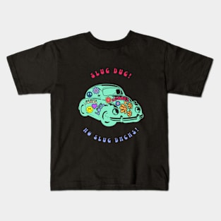 Slug Bug No Slug Backs Kids T-Shirt